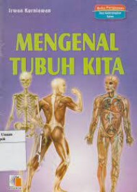 Image of Mengenal Tubuh Kita