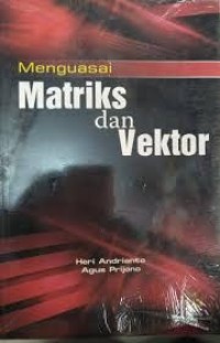 Image of Menguasai Matriks Dan Vektor