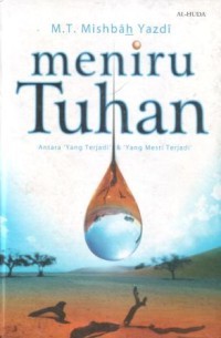 Image of Meniru Tuhan : Antara Yang Terjadi & Yang Mesti Terjadi