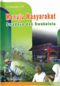 Image of Menuju Masyarakat Swadaya dan Swakelola