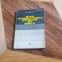 Image of Menuju Pendidikan Nasional yang relevan dan bermutu