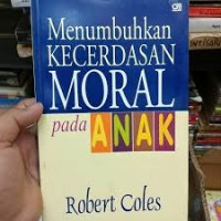 Image of Menumbuhkan Kecerdasan Moral Pada Anak