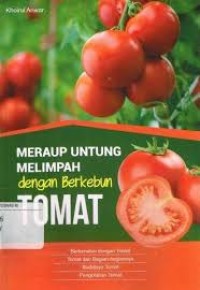 Image of Meraup untung melimpah dengan berkebun tomat