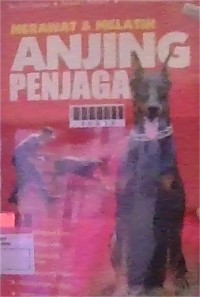 Image of Merawat dan melatih anjing penjaga