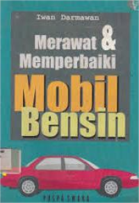 Image of Merawat Dan Memperbaiki Mobil Bensin