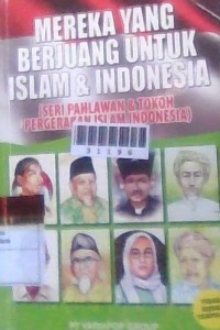 Image of Mereka Yang Berjuang Untuk Islam dan Indonesia