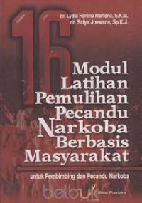 Image of Modul Latihan Pemulihan pecandu narkoba berbasis masyarakat