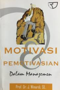 Image of MOTIVASI PEMOTIVASIAN DALAM MANAJEMEN