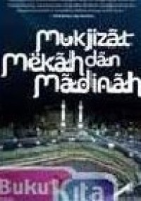 Image of Mukjizat  Mekah dan Madinah
