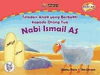 Image of Nabi Ismail AS : Teladan Anak yang berbakti kepada orang tua