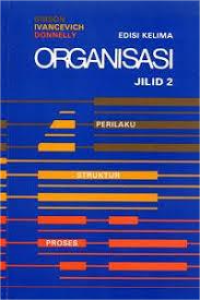 Image of Organisasi (Perilaku, struktur, proses)