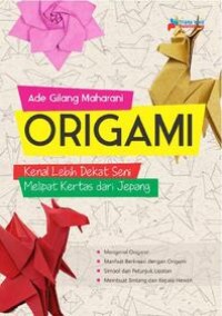 Image of Origami (Kenal Lebih Dekat Seni Melipat Kertas dari Jepang