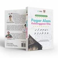 Image of Pagar Alam Kebanggan Kita : Kumupulan Lomba Menulis Artikel