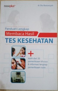 Image of Panduan Lengkap Membaca Hasil Tes Kesehatan