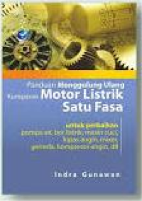 Image of Panduan Menggulung Ulang Kumparan Motor Listrik Satu Listrik