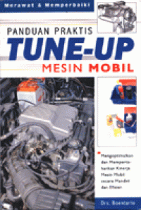 Image of Panduan Praktis Tune-Up Mesin Mobil