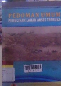 Image of Pedoman Umum Pemulihan Lahan Akses Terbuka