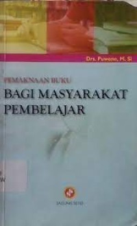 Image of PEMAKNAAN BUKU BAGI MASYARAKAT PEMBELAJAR
