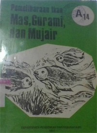 Image of Pemeliharaan Ikan Mas, Gurami dan Mujair