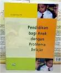 Image of Pendidikan Bagi Anak Dengan Problema Belajar