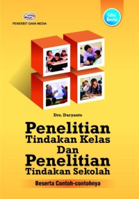 Image of Penelitian Tindakan Kelas dan Penelitian Tindakan Sekolah