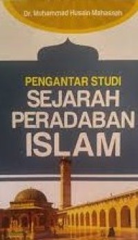 Image of pengantar Studi Sejarah Peradaban Islam
