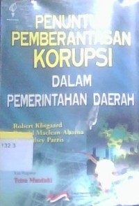 Image of Penuntun Pemberantasan Korupsi Dalam Pemerintahan Daerah
