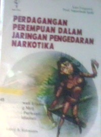 Image of Perdaganagan perempuan dalam jaringan pengedaran narkotika