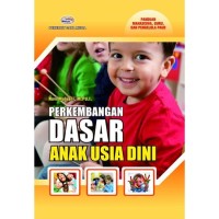 Image of Perkembangan Dasar Anak Usia Dini