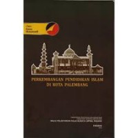 Image of Perkembangan Pendidikan Islam DI Kota Palembang