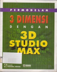 Image of Permodelan 3 Dimensi Dengan 3D Studio Max