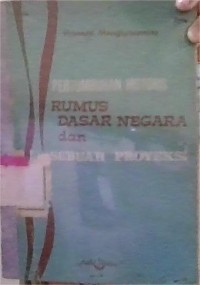 Image of Pertumbuhan Historis Rumus Dasar Negara dan Sebuah Proyeksi