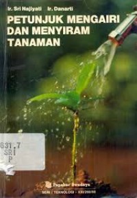 Image of Petunjuk Mengairi dan Menyirami Tanaman
