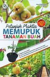 Image of Petunjuk praktis memupuk tanaman buah