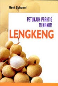 Image of Petunjuk Praktis Menanam Lengkeng