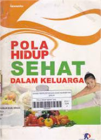 Image of Pola hidup Sehat Dalam Keluarga