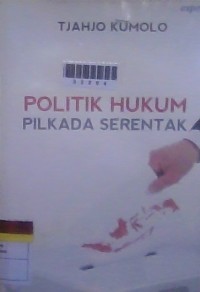 Image of Politik Hukum Pilkada Serentak