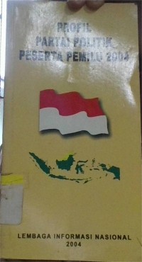 Image of Profil Partai Politik Peserta Pemilu 2004