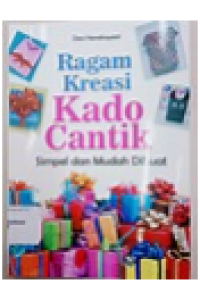 Image of Ragam kreasi kado cantik = simple dan mudah dibuat