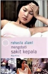 Image of 50 rahasia alami mengobati sakit kepala