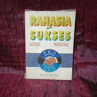 Image of Rahasia dan Sukses Salesman Profesional
