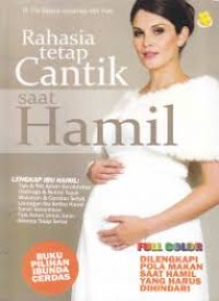 Image of Rahasia tetap Cantik saat Hamil