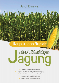 Image of Raup Jutaan Rupiah dari Budidaya Jagung