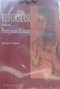 Image of Reformasi dalam Penegakan Hukum