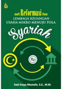 Image of Reformasi Lembaga Keuangan Usaha Mikro Menuju Pola Syariah