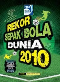 Image of Rekor Sepak Bola Dunia 2010