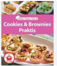 Image of Resep dapur esensi cookies & Brownies praktis