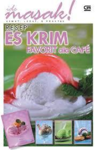Image of Resep Es Krim Favorit ala Cafe