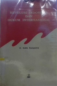 Image of Revolusi Indonesia dan Hukum Internasional