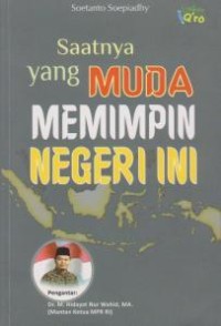 Image of Saatnya yang Muda Memimpin Negeri ini